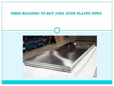 Top reasons to choose steel over plastic