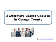 3 Lucrative Career Choices In Orange County