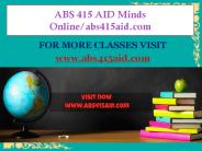 ABS 415 AID Minds Online/abs415aid.com