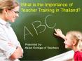 What Is The Importance Of Teacher Training In Thailand? PowerPoint PPT Presentation