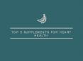 Top 5 Supplements For Heart Health PowerPoint PPT Presentation