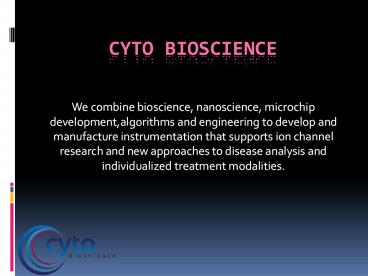 CytoBioScience- We combine bioscience, nanoscience