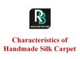 Characteristics of a Silk Rug or Carpet PowerPoint PPT Presentation