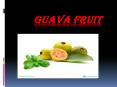 Guava Benefits for Health and Skin PowerPoint PPT Presentation