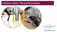 Premises Liability - Slip and Fall Attorney