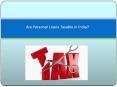Are Personal Loans Taxable in India? PowerPoint PPT Presentation