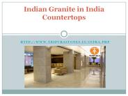 Indian granite in India Countertops
