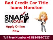 Bad Credit Car Title loans Moncton