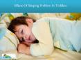 Effects of Sleeping Problem in Toddlers - Snooze For Kids PowerPoint PPT Presentation