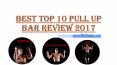 Top 10 Pull Up Bar Review 2017 PowerPoint PPT Presentation