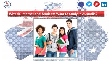 Why do International Students Want to Study in Australia?