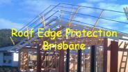 Best Quality Roof Edge Protection Brisbane