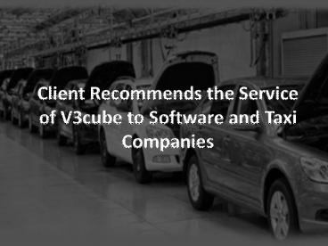 Mr V. Vagas provides reviews for V3cube's Uber Taxi Software