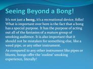 Seeing Beyond a Bong!
