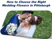 How to Choose the Right Wedding Flowers in Pittsburgh