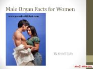 Male Organ Facts for Women
