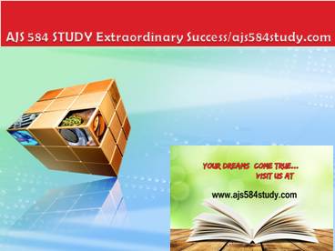 AJS 584 STUDY Extraordinary Success/ajs584study.com