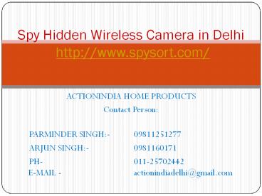 Spy Hidden Wireless Camera in Delhi India.