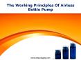 The Working Principles Of Airless Bottle Pump