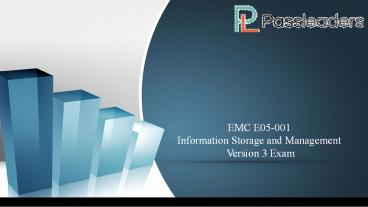 EMC E05-001 Practice Exam, E05-001 Training Guide - Passleaders