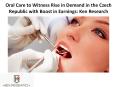 Oral Care to Witness Rise in Demand in the Czech Republic with Boost in Earnings: Ken Research PowerPoint PPT Presentation