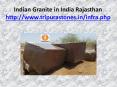 Indian Granite in India Rajasthan PowerPoint PPT Presentation