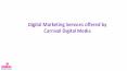 Leading Digital Marketing Agency in Mumbai - Carnival Digital Media PowerPoint PPT Presentation
