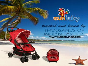 Sunbaby Exclusive Range of  Baby Strollers in India