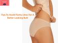 Tips To Avoid Panty Lines For A Better Looking Butt PowerPoint PPT Presentation