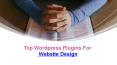 Top Wordpress Plugins for Website Design PowerPoint PPT Presentation