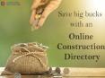 Online Construction Business Directory helps you save big bucks (1) PowerPoint PPT Presentation