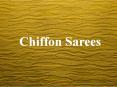 Chiffon Sarees PowerPoint PPT Presentation