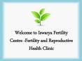 Know About Iswarya Fertility Centre Chennai PowerPoint PPT Presentation