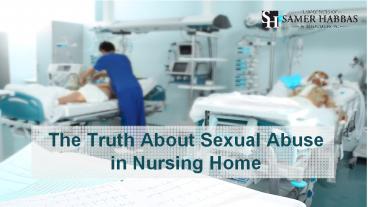 The Truth About Sexual Abuse in Nursing Home