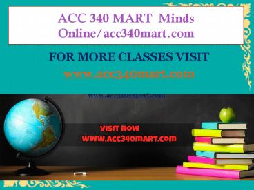 ACC 340 MART  Minds Online/acc340mart.com (1)