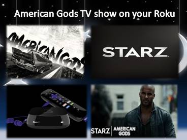 American Gods TV show on your Roku (1)