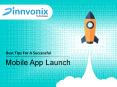 Best Tips For A Successful Mobile App Launch PowerPoint PPT Presentation