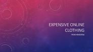 Expensive online clothing