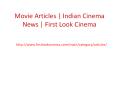 Movie Articles | Indian Cinema News | First Look Cinema PowerPoint PPT Presentation