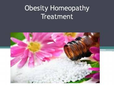 Obesity Homeopathy Treatment 17july 17