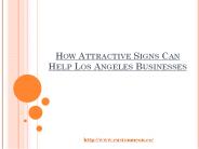 How Attractive Signs Can Help Los Angeles Businesses