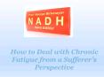 How to Deal with Chronic Fatigue from a Sufferer’s Perspective PowerPoint PPT Presentation