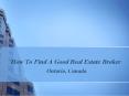 How To Find A Good Real Estate Broker PowerPoint PPT Presentation
