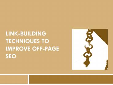 Link-Building Techniques to Improve Off-Page SEO