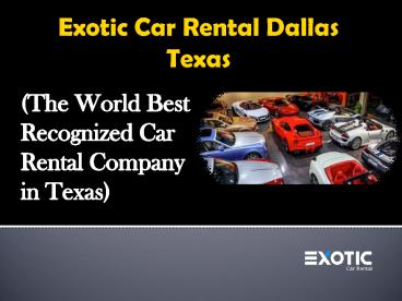 Exotic Car Rental Dallas Texas