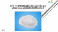 2017 Europe Perfluorooctanesulfonic Acid Potassium Salt Industry Report PowerPoint PPT Presentation
