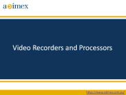 Video Recorders and Processors