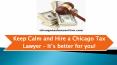 Keep Calm and Hire a Chicago Tax Lawyer – It’s better for you! PowerPoint PPT Presentation