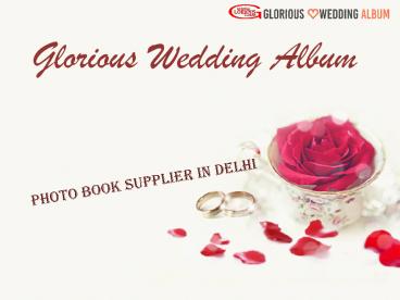 Photo Book Suppliers in Delhi