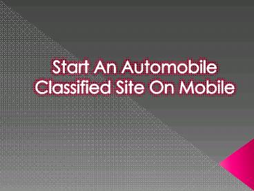 Start An Automobile Classified Site On Mobile